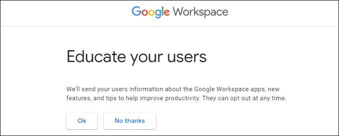 Educate your users Educate your users