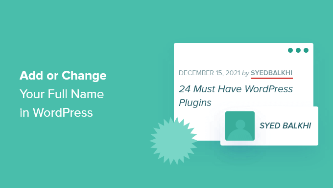 如何在 WordPress 中 Add 或 Change 你的全名 如何在 WordPress 中 Add 或 Change 你的全名