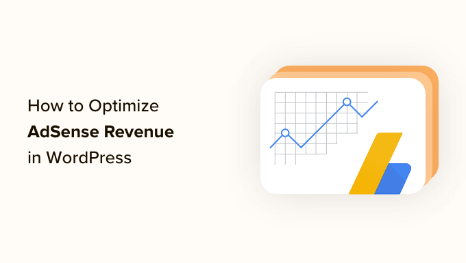 在 WordPress 中优化 AdSense 收入 在 WordPress 中优化 AdSense 收入
