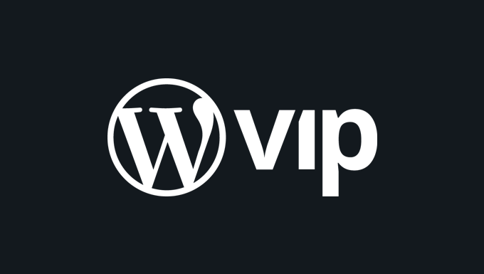 什么是WordPress VIP?它有哪些优势?(以及3个替代方案)