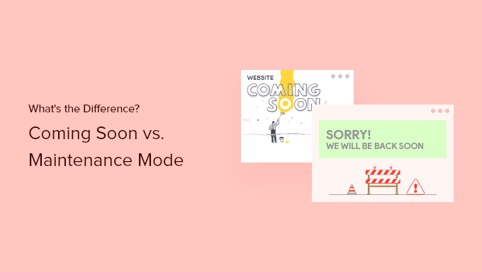 Coming Soon与Maintenance Mode的区别(详解)