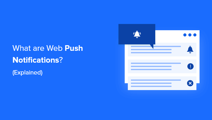 Web Push Notifications是什么及如何工作(详解)