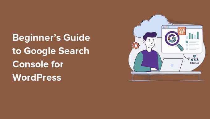 WordPress Google Search Console 新手入门指南